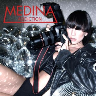 Medina - Addiction (Radio Date: 17 Giugno 2011)
